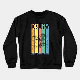 Drums Are My Kind of Therapy in Bold Colors Crewneck Sweatshirt